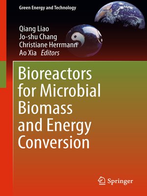cover image of Bioreactors for Microbial Biomass and Energy Conversion